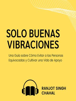 cover image of Solo Buenas Vibraciones